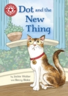 Dot and the New Thing : Independent Reading Red 2 - eBook