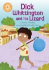 Reading Champion: Dick Whittington and his Lizard : Independent Reading Orange 6 - Book