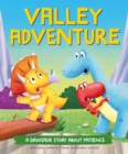 A Dinosaur Story: Valley Adventure : A Dinosaur Story about Patience - Book