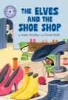 The Elves and the Shoe Shop : Independent Reading Purple 8 - eBook