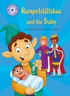 Rumpelstiltskin and the baby : Independent Reading Purple 8 - eBook