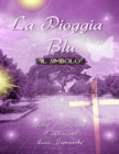La Pioggia Blu "Il Simbolo" - Book