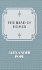 The Illiad Of Homer - Book