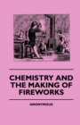 Chemistry And The Making Of Fireworks - Book