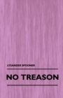 No Treason (Volume 1) - Book
