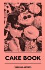 Cake Book - Book