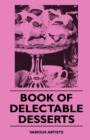 Book Of Delectable Desserts - Book