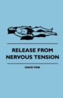 Release From Nervous Tension - Book