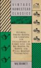 Pictorial Poultry-Keeping And Gardening And Encyclopaedia Of Rabbit, Goat And Bee-Keeping, Pig Keeping And Small Holdings Management - Book