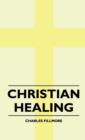 Christian Healing - Book