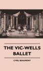 The Vic-Wells Ballet - Book