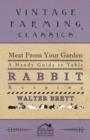 Meat From You Garden - A Handy Guide To Table Rabbit Keeping - Book