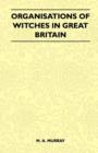 Organisations Of Witches In Great Britain (Folklore History Series) - Book