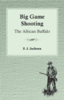 Big Game Shooting - The African Buffalo - Book