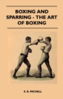 Boxing And Sparring - The Art Of Boxing - Book