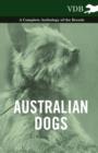 Australian Dogs - A Complete Anthology of the Breeds - - Book