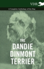 The Dandie Dinmont Terrier - A Complete Anthology of the Dog - - Book