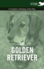 The Golden Retriever - A Complete Anthology of the Dog - Book