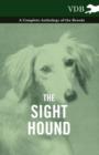 The Sight Hound - A Complete Anthology of the Breeds - Book