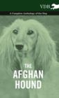 The Afghan Hound - A Complete Anthology of the Dog - - Book