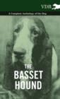 The Basset Hound - A Complete Anthology of the Dog - - Book
