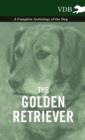 The Golden Retriever - A Complete Anthology of the Dog - Book