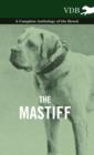 The Mastiff - A Complete Anthology of the Breed - Book
