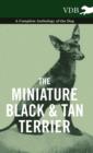 The Miniature Black And Tan Terrier - A Complete Anthology of the Dog - Book