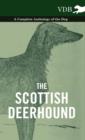 The Scottish Deerhound - A Complete Anthology of the Dog - Book