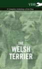 The Welsh Terrier - A Complete Anthology of the Dog - Book