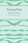 Treating Wool - Spinning and Drying - Book