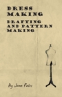 Dress Making - Drafting and Pattern Making - Book