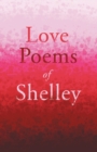 Love Poems of Shelley - Book