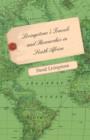 Livingstone's Travels And Researches In South Africa - Including A Sketch Of Sixteen Years' Residence In The Interior Of Africa And A Journey From The Cape Of Good Hope To Loanda On The West Coast, Th - Book
