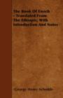 The Book Of Enoch - Translated From The Ethiopic, With Introduction And Notes - Book