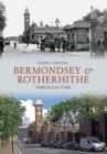 Bermondsey & Rotherhithe Through Time - Book