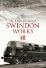 In and Around Swindon Works - Book