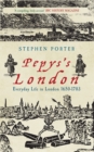 Pepys's London : Everyday Life in London 1650-1703 - eBook