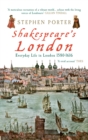 Shakespeare's London : Everyday Life in London 1580-1616 - eBook
