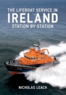 The Lifeboat Service in Ireland : Station by Station - Book