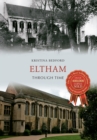 Eltham Through Time - eBook