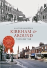 Kirkham & Around Through Time - eBook