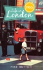 Life in 1950s London - eBook