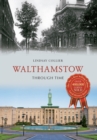 Walthamstow Through Time - eBook