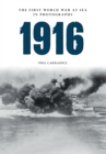 1916 The First World War at Sea in Photographs : The Year of Jutland - eBook
