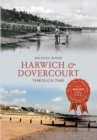 Harwich & Dovercourt Through Time - eBook