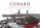Cunard : A Photographic History - eBook
