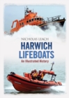 Harwich Lifeboats : An Illustrated History - eBook