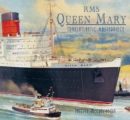 RMS Queen Mary : Transatlantic Masterpiece - eBook