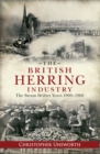 The British Herring Industry : The Steam Drifter Years 1900-1960 - eBook